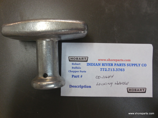 Hobart Buffalo Chopper 8186-84186 00-116814 Locking Handle